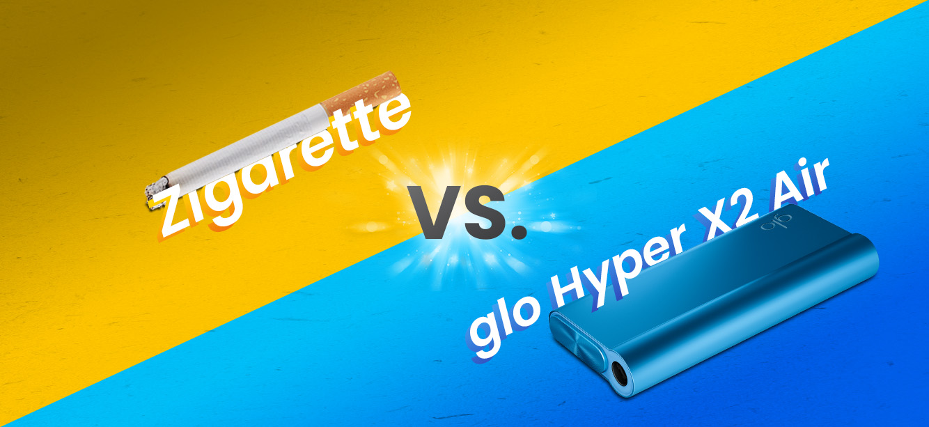 glo Hyper X2 Air vs. Zigarette